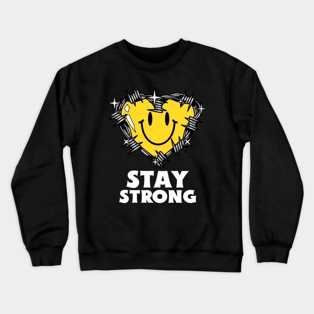 Stay Strong Heart Heartless Mood Crewneck Sweatshirt by Tip Top Tee's